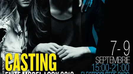 Casting Elite Model Look Romania 2012, la Craiova, în perioada 7-9 septembrie