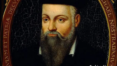 Nostradamus a făcut o PREDICŢIE dezastruoasă pentru anul 2013