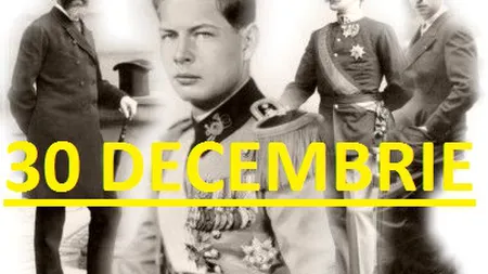 30 decembrie: Zi importantă pentru toţi românii
