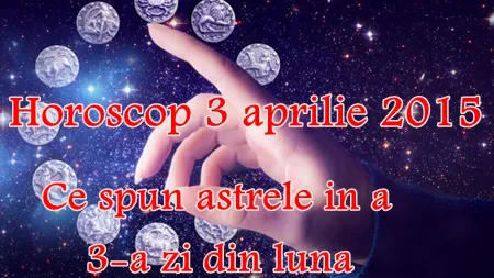 Horoscop 3 Aprilie 2015: Ce este cel mai important pentru Berbeci?