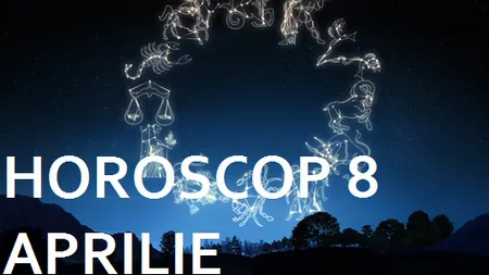 Horoscop 8 aprilie. Ce rezervă astrele fiecarei zodii