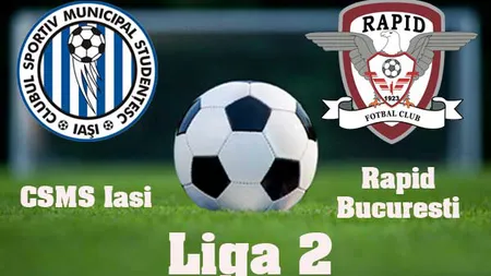 CSMS IASI-RAPID 0-0 în etapa a 30-a din Liga I