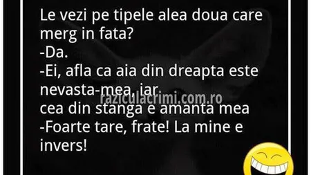 Bancul zilei: În cine să ai încredere, în amantă sau în soţie?