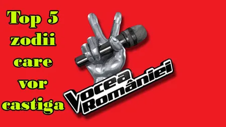 HOROSCOP: Topul zodiilor care au şansa să câştige Vocea României anul acesta