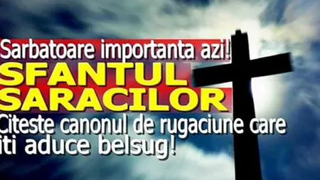 CALENDAR ORTODOX 2015: Miercuri îl sărbătorim pe sfântul săracilor