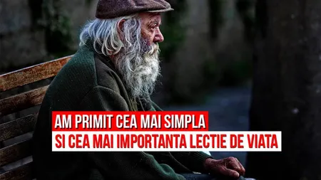 Viaţa mea s-a schimbat TOTAL atunci când un bătrânel s-a aşezat lângă mine pe bancă