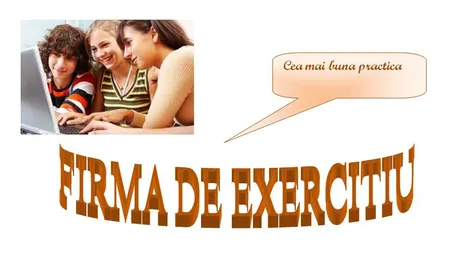 Firma de exerciţiu: azi virtual, mâine real