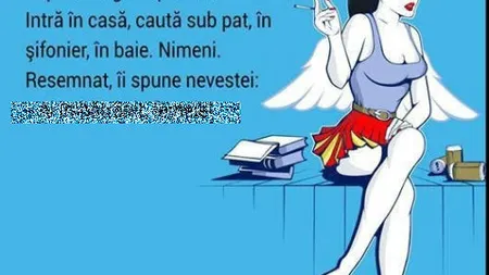 BANCUL ZILEI: Vine soţul acasă mai devreme...