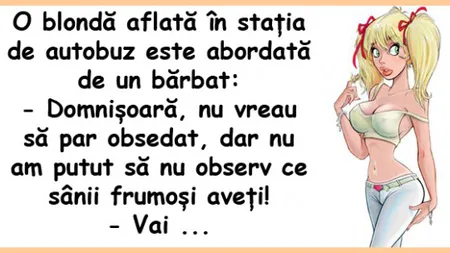 Bancul de joi: Bărbatul și blonda cu sâni superbi. Bine, accept, dar...