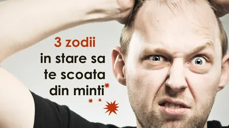 Horoscop: Câtă răbdare poţi să ai? Zodiile astea îţi testează nervii