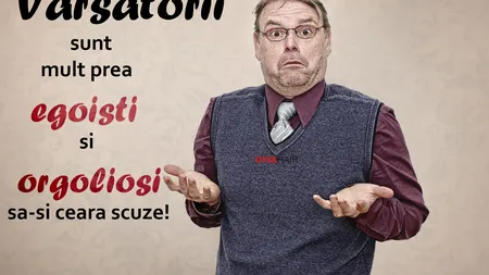 Horoscop: Nu-şi vor cere iertare niciodată! 5 zodii cu orgoliul cât casa