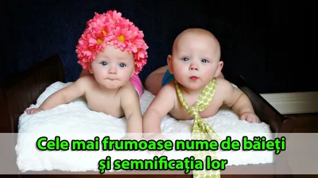 Cele mai frumoase nume de băieţi şi semnificaţia lor