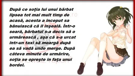 BANCUL ZILEI: Bărbatul înşelat de soţie