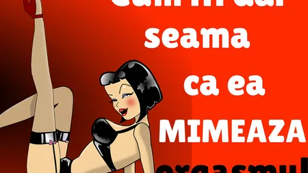Cinci semne că o femeie mimează un orgasm