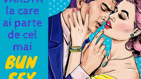 Aceasta este vârsta la care ai parte de cel mai bun sex