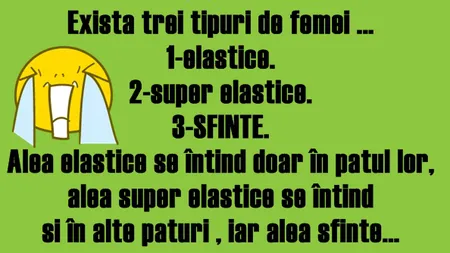 Bancul zilei: Există trei tipuri de femei...