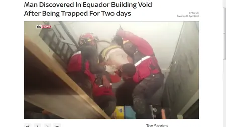 Seismul din Ecuador: Salvare spectaculoasă a unui bărbat prins sub dărâmături VIDEO