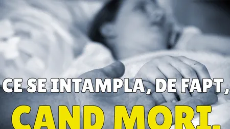 Ce se întâmplă după moarte