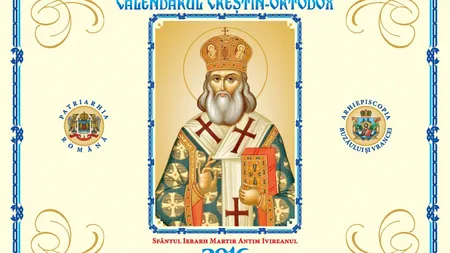 CALENDAR ORTODOX 2016: Ce sfinţi sărbătorim astăzi. Dezlegare la peşte