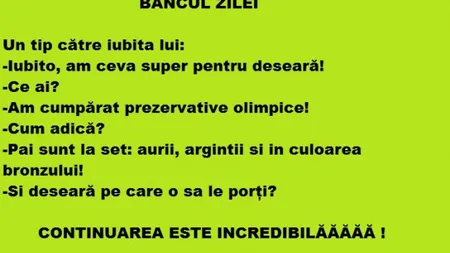 Bancul zilei. Un tip către iubita lui: 