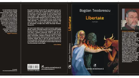 LIBERTATE - un nou roman de Bogdan Teodorescu