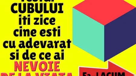 Testul cubului îţi arată cine eşti cu adevărat şi ce vrei de la viaţă