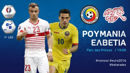 ROMÂNIA-ELVEŢIA LIVE VIDEO DOLCE SPORT. Trei schimbări în echipa de start, faţă de meciul cu Franţa