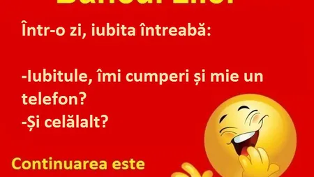 Bancul zilei: 