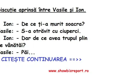 Bancul zilei: Discuţie aprinsă între Vasile şi Ion