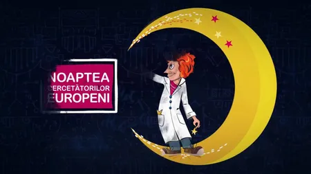 Noaptea Cercetatorilor - 30 septembrie 2016: 250 de orase din Europa si 15 orase din Romania