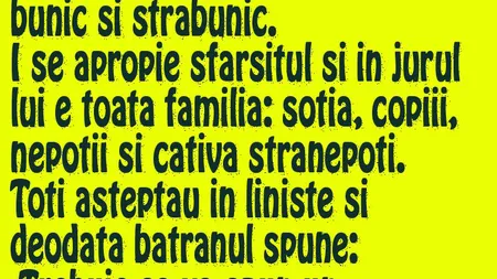 BANCUL ZILEI: Şi bătrânul spune...