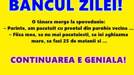 BANCUL ZILEI: 