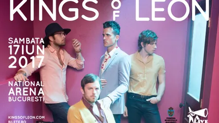 Kings Of Leon, WALLS TOUR, pentru prima oară în România, pe Arena Naţională