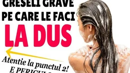 5 lucruri pe care să NU le faci la duş