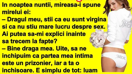 BANCUL ZILEI: Mireasa virgină în noaptea nunţii