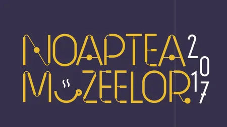 NOAPTEA MUZEELOR 2017: Ce nu trebuie să ratezi de NOAPTEA MUZEELOR. Lista principalelor obiective