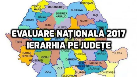 REZULTATE EVALUARE NAŢIONALĂ 2017 EDU.RO: Ce se întâmplă după contestaţii. Lista judeţelor 