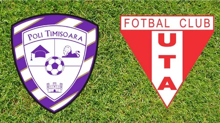POLI TIMIŞOARA - UTA 2-1 în barajul pentru LIGA 1
