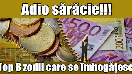 Horoscopul banilor în săptămâna 21-27 august: Cine îşi umple conturile, cine numără zilele până la leafă