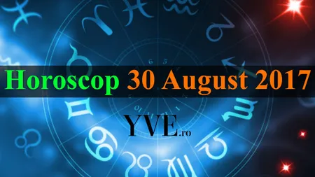 Horoscop 30 August 2017: Peştii primesc recompense pentru munca depusă