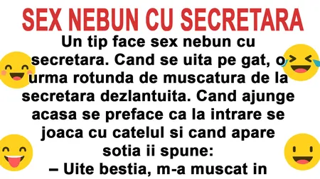 BANCUL ZILEI: Dragoste nebună cu secretara