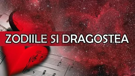 Horoscopul dragostei. Cum stai cu iubirea în săptămâna 18-24 septembrie