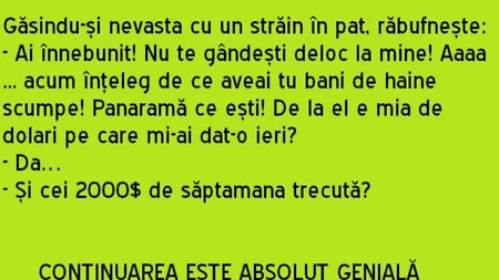 BANCUL ZILEI: Un bărbat îşi găseşte nevasta în pat cu altul...O să râzi toată săptămâna :))