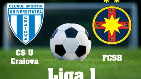 CSU CRAIOVA - FCSB 2-5 şi Steaua detronează CFR Cluj din fruntea Ligii 1