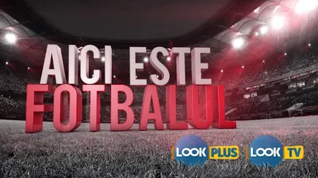Look TV şi Look Plus au oficial un nou proprietar. Ce se întâmplă cu drepturile TV pentru LIGA I