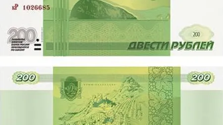 Rusia a emis o nouă bancnotă cu imagini din Crimeea. Valoarea acesteia este de 200 de ruble
