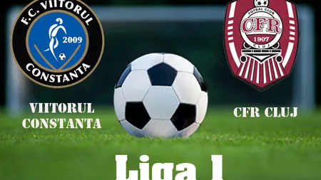 VIITORUL - CFR CLUJ 1-0: Campionatul este relansat. CLASAMENT LIGA 1