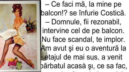 BANCUL ZILEI: Costică vine acasă uşor afumat şi îl găseşte pe unul gol pe balcon...