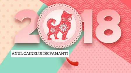 Horoscop chinezesc 2018. Ce ne-a pregătit anul Câinelui de pământ. Se anunţă schimbări importante, vine o perioadă grea