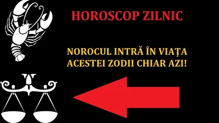 HOROSCOP 19 decembrie 2017: Marţi, trei ceasuri rele? Nu pentru aceste zodii!